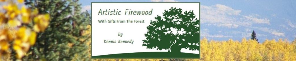 Artistic Firewood by Dennis Kennedy